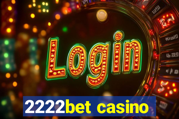 2222bet casino